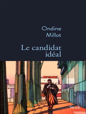 cover image of Le candidat idéal